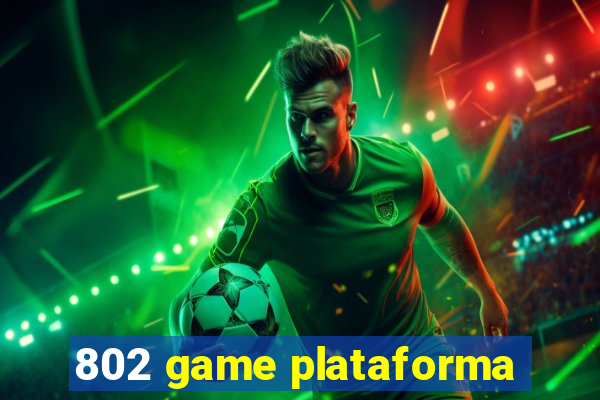 802 game plataforma